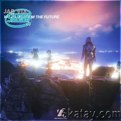 Jab Vix - We Came From the Future (2022)
