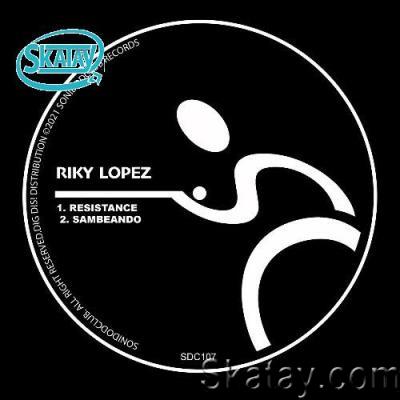 Riky Lopez - Resistance (2022)