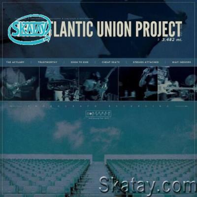 The Atlantic Union Project - 3,482 Miles (2022)