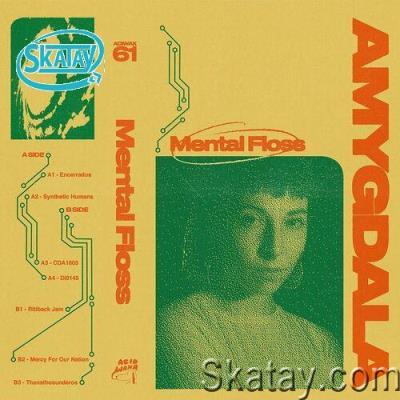 Amygdala - Mental Floss (2022)