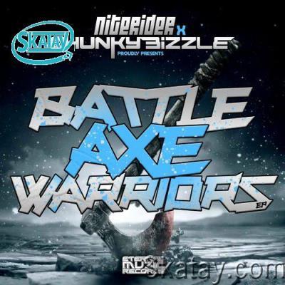 Niterider & Chunky Bizzle - Battle Axe Warriors (2022)
