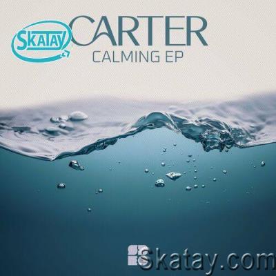 Carter - Calming (2022)