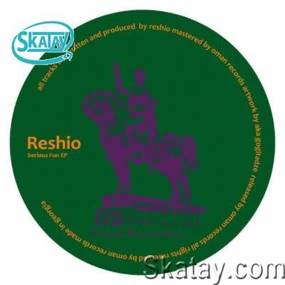 Reshio - Serious Fun EP (2022)