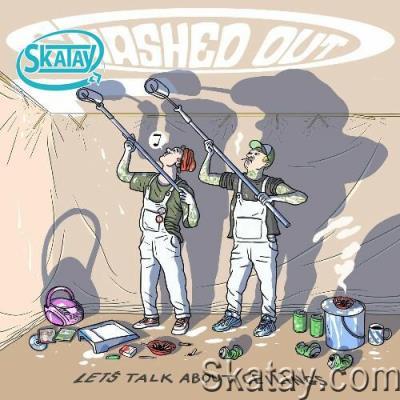 SMASHED OUT - Let's Talk About Ceilings (2022)