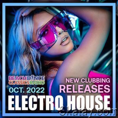 Electro House: New Clubbing Releases (2022)