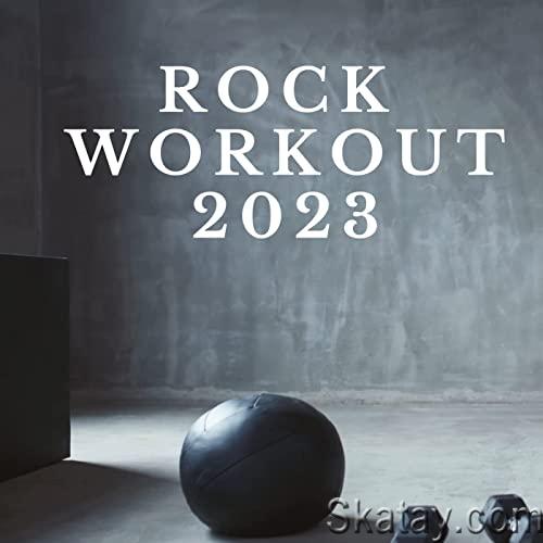 Rock Workout 2023 (2022)