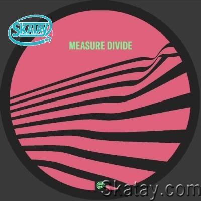 Measure Divide - Evidence Of A Rhythmic Pattern EP (2022)