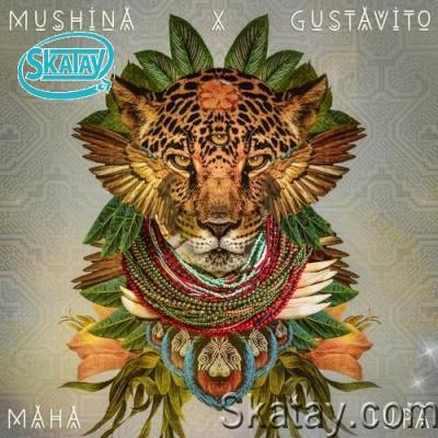 Mushina & Gustavito - Maha Tupa (2022)