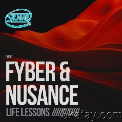 Nusance & Fyber - Life Lessons (2022)