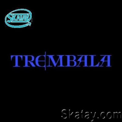 Tom Trago - Trembala (2022)