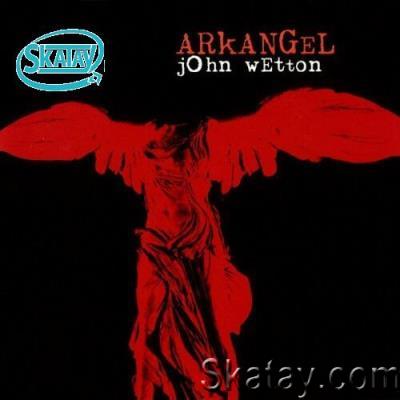 John Wetton - Arkangel (2022)