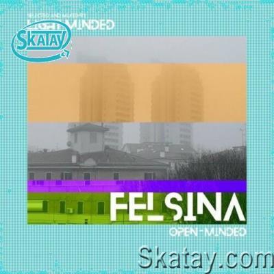 Felsina - Open-Minded (Selected and Mixed by Light Minded) (2022)