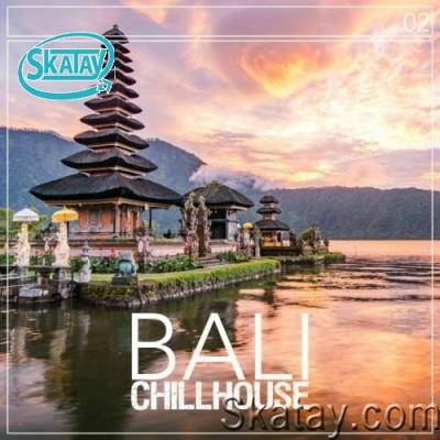 Bali Chillhouse, Vol. 2 (2022)