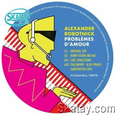 Problemes dAmour (Kenny Dixon JNR and Carl Craig Remixes) (2022)