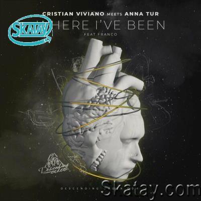 Cristian Viviano & Anna Tur feat. Franco - Where I've Been (2022)