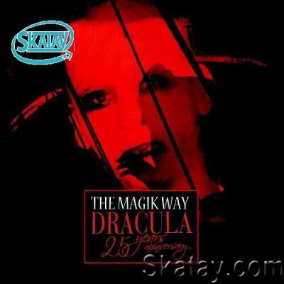 The Magik Way - Dracula (25 Years Anniversary) (2022)