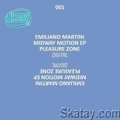 Emiliano Martini - Midway Motion EP (2022)