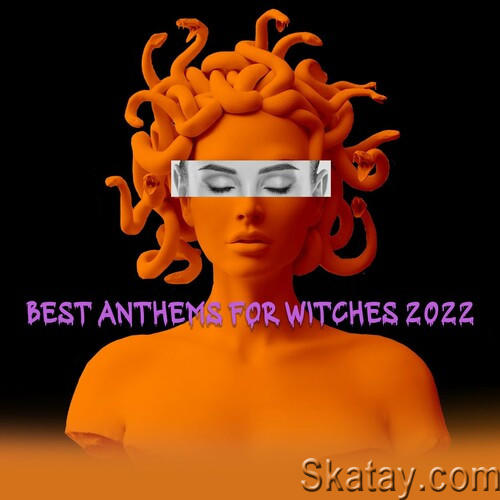 Best Anthems for Witches 2022 (2022)