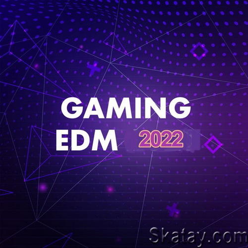 Gaming Edm 2022 (2022) FLAC