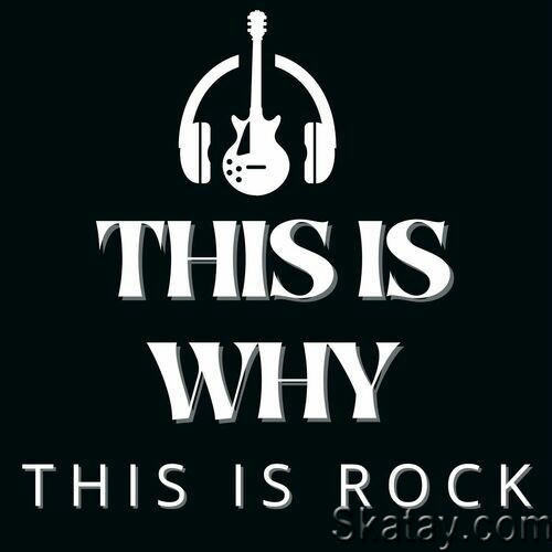 This Is Why - This Is Rock (2022)