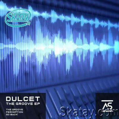 Dulcet - The Groove EP (2022)