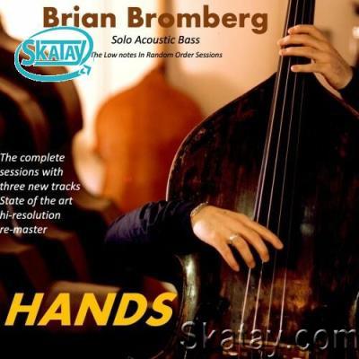 Brian Bromberg - Hands (Solo Acoustic Bass) (2022)