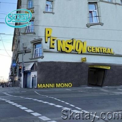Manni Mono - Pension Central (2022)