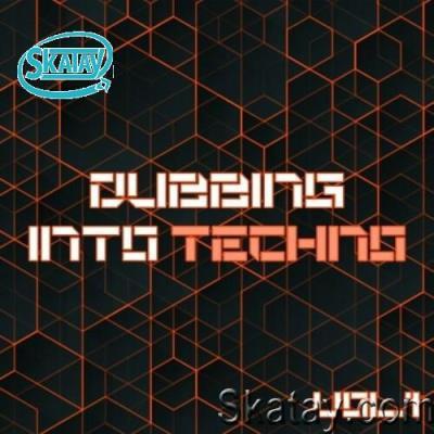 Dubbing into Techno, Vol. 1 (2022)