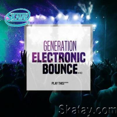 Generation Electronic Bounce, Vol. 40 (2022)