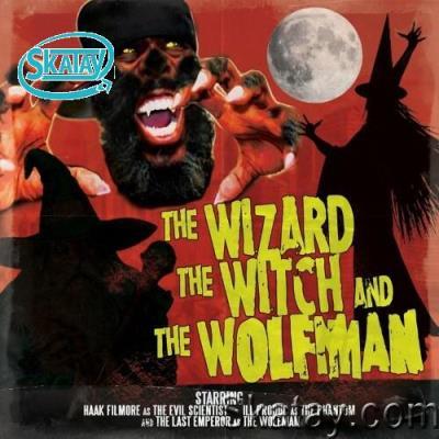 The Last Emperor, Haak Filmore & Illprodc - The Wizard, The Witch and The Wolfman (2022)