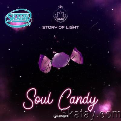 Story Of Light - Soul Candy (2022)