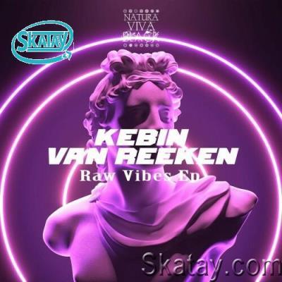 Kebin Van Reeken - Raw Vibes Ep (2022)