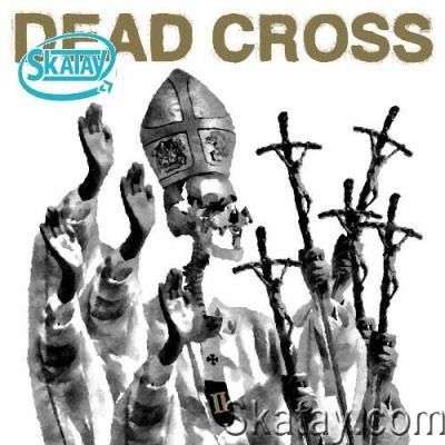 Dead Cross - II (2022)