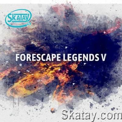 Forescape Legends V (2022)