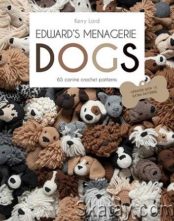 Edward's Menagerie: Dogs: 65 Canine Crochet Patterns (2022)