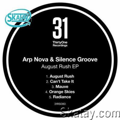 Arp Nova & Silence Groove - August Rush EP (2022)