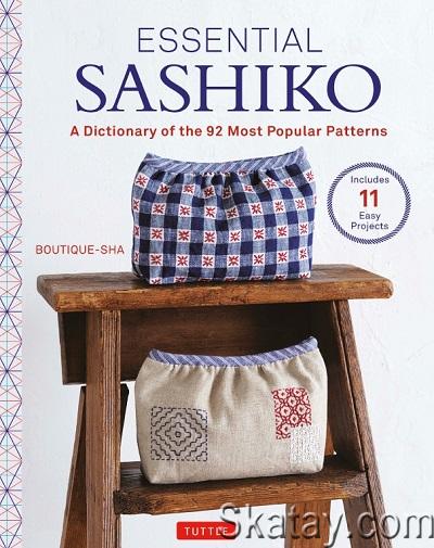 Essential Sashiko: A Dictionary of the 92 Most Popular Patterns (2022)