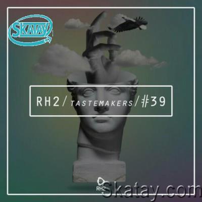 Rh2 Tastemakers #39 (2022)