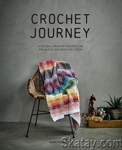 Crochet Journey: A Global Crochet Adventure from the Guy with the Hook (2022)