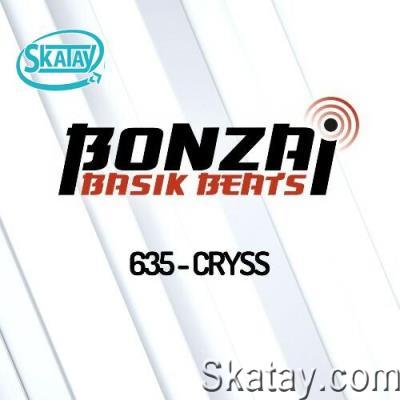 Cryss - Bonzai Basik Beats 635 (2022-11-04)