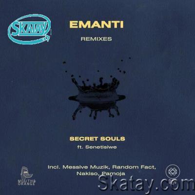 Secret Souls ft. Senetisiwe - Emanti Remixes (2022)