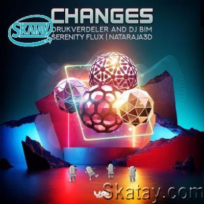Nataraja3d Vs DJ Bim Feat Drukverdeler & Serenity Flux - Changes (2022)