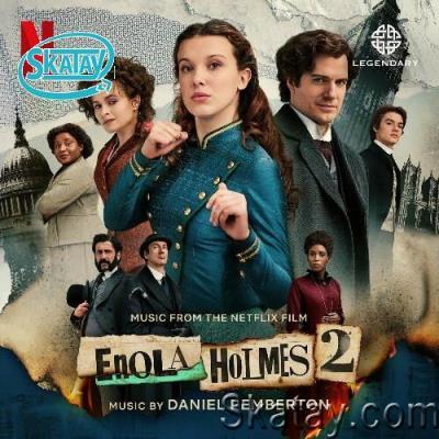 Daniel Pemberton - Enola Holmes 2 (Music from the Netflix Film) (2022)