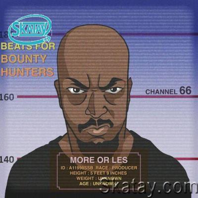 More Or Les - Beats For Bounty Hunters (2022)