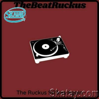 TheBeatRuckus - The Ruckus Strikes Again (2022)