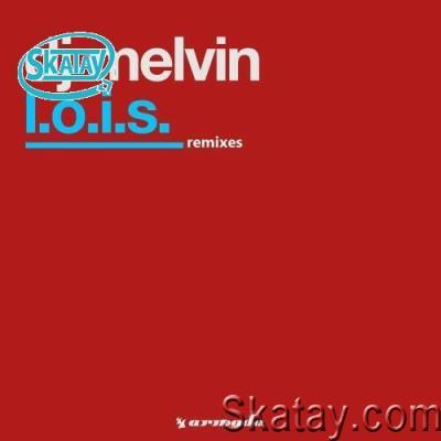 Dj Melvin - L.O.I.S. (Remixes) (2022)