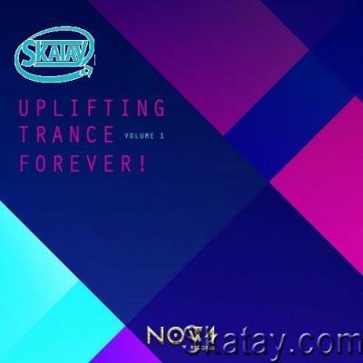 Uplifting Trance Forever! Vol 1 (2022)