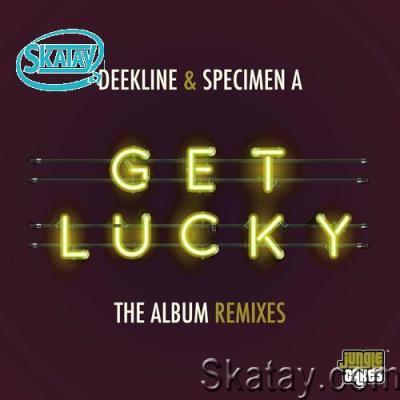 Deekline & Specimen - Get Lucky (The Album Remixes) (2022)