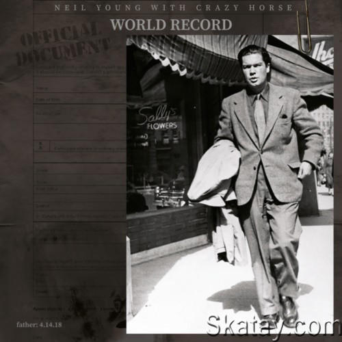 Neil Young & Crazy Horse - World Record (2022) FLAC