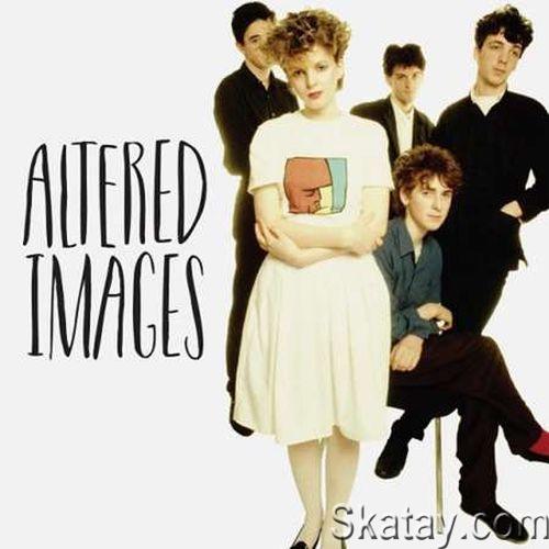 Altered Images - Discography (1981-2022) FLAC